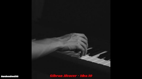 Gibran Alcocer Idea 10 1 hour