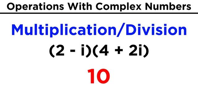Complex Numbers: Operations, Complex Conjugates, and the Linear Factorization Theorem смотреть онлайн