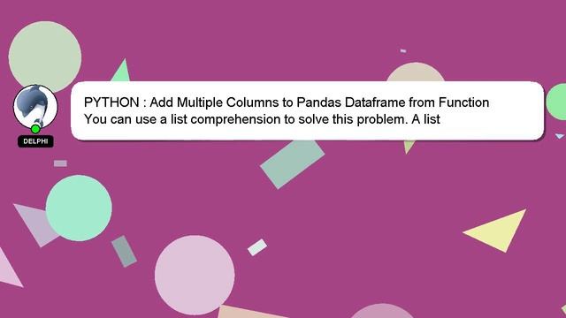 PYTHON : Add Multiple Columns to Pandas Dataframe from Function смотреть онлайн