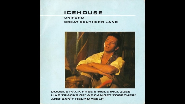 Icehouse - Great Southern Land - 1983 смотреть онлайн