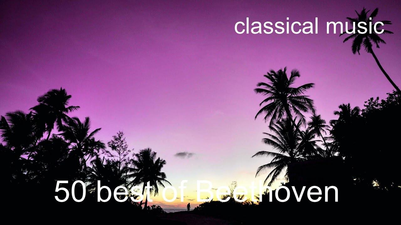Classical Music 50 Best Of Beethoven