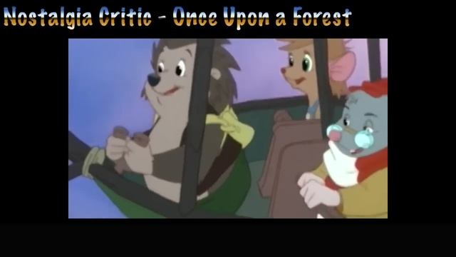 Nostalgia Critic - Once Upon a Forest (Censored) - Part 2 of 2 смотреть онлайн