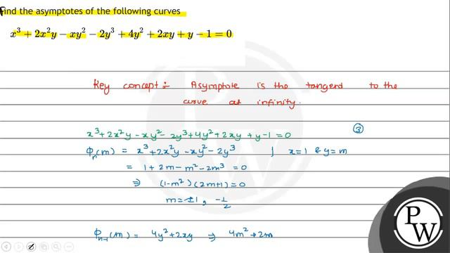 ind the asymptotes of the following curves \[ x^{3}+2 x^{2} y-x y^{2}-2 y^{3}+4 y^{2}+2 x y+y-1=0 \ смотреть онлайн