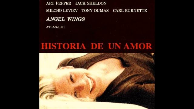 Art Pepper with Jack Sheldon Historia De Un Amor смотреть онлайн