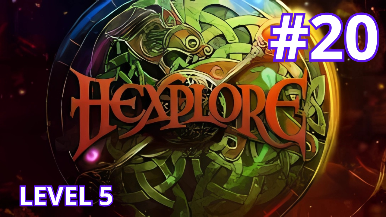 Hexplore - Ep.20 - Level 5 (part 3/6) смотреть онлайн