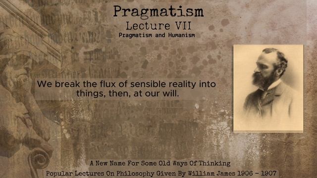Lecture 7 - "Pragmatism and Humanism" - Unveiling the Essence of Human-Centric Truth смотреть онлайн