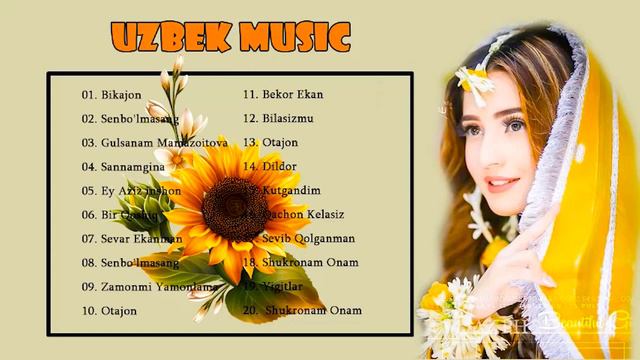 Uzbek Music 2021 - Uzbek Qo'shiqlari 2021 - узбекская музыка 2021 - узбекские песни 2021