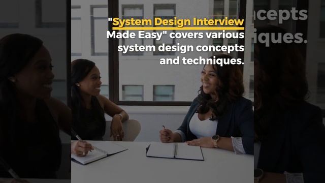 System Design Interview Made Easy
