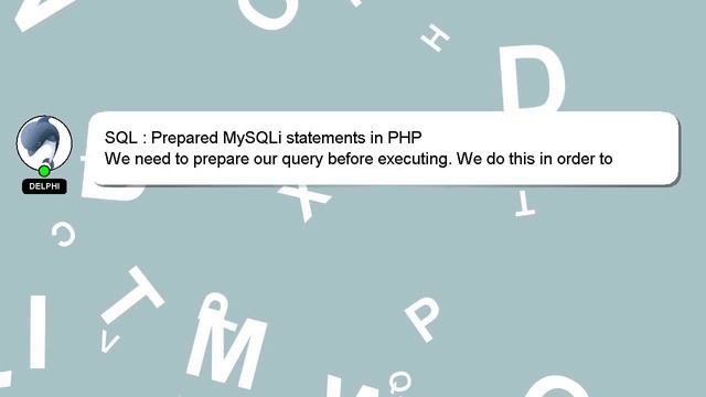 SQL : Prepared MySQLi statements in PHP смотреть онлайн