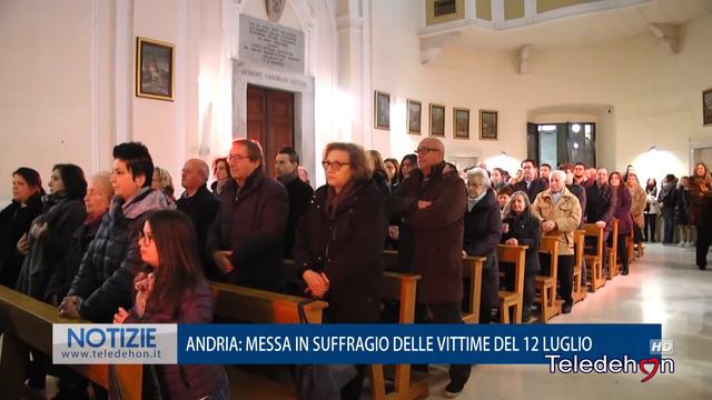 ANDRIA: MESSA IN SUFFRAGIO DELLE VITTIME DEL 12 LUGLIO смотреть онлайн