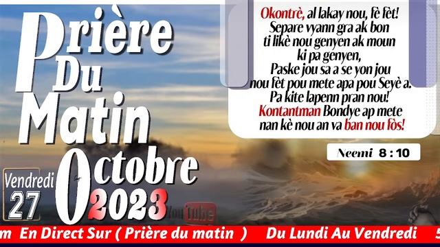 BONDIEU FE KE OU KONTAN - VENDREDI 27 OCTOBRE 2023 - PRIERE DU MATIN - FRERE BIGOT LUXONER смотреть онлайн
