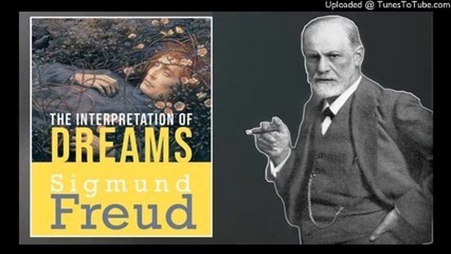 08 The Interpretation of Dreams by Sigmund Freud || Psychology смотреть онлайн