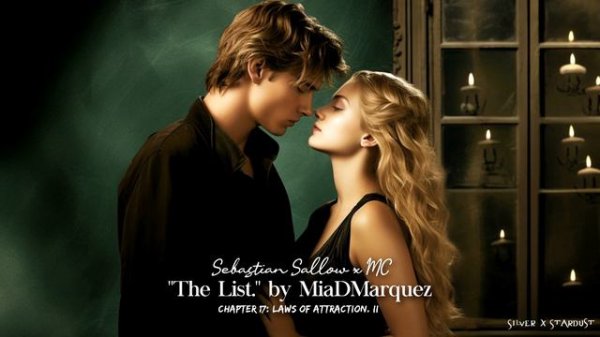 Sebastian Sallow x MC | 18+ | "The List." by MiaDMarquez {chapter 17} (fanfiction audio)