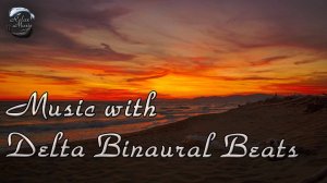 ? Расслабляющая музыка для глубокого сна. Дельта волны 1 Гц и звуки прибоя.