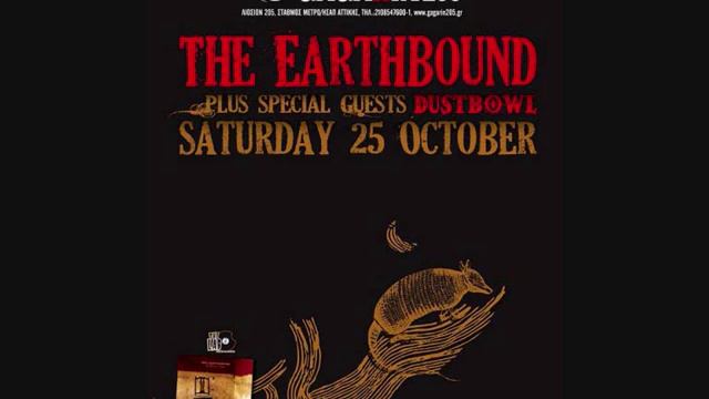 THE EARTHBOUND - Gardenia (kyuss)