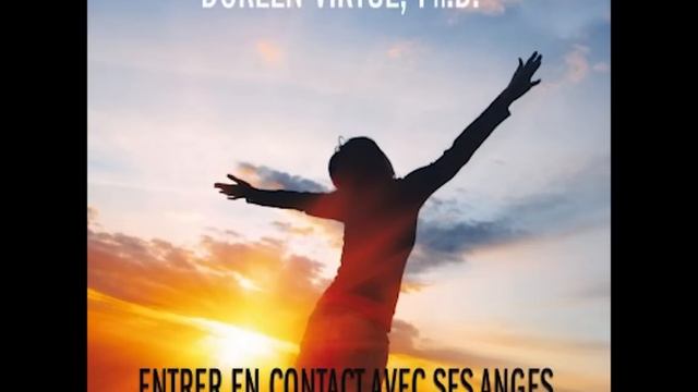Entrer en contact avec ses Anges - Doreen Virtue смотреть онлайн