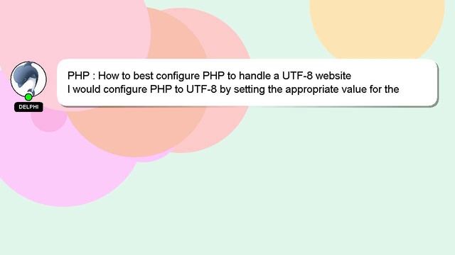 PHP : How to best configure PHP to handle a UTF-8 website смотреть онлайн