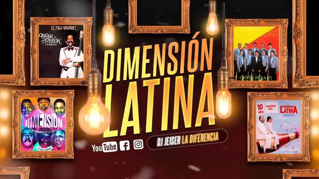 OSCAR DE LEON | DIMENSIÓN LATINA | RETRO MIX | LO MAS SONADO DE LA DIMENSIÓN LATINA ★ смотреть онлайн