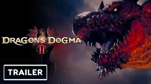 Dragon's Dogma 2 - Trailer [4K] (русские субтитры)