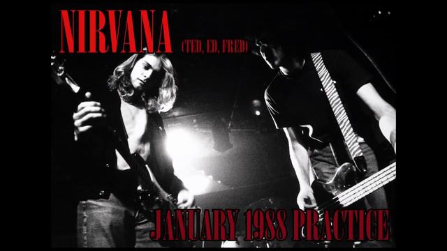 Nirvana (practice) - January 3rd, 1988, Crover Residence, Aberdeen, WA (audio Only)