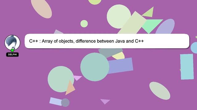 C++ : Array of objects, difference between Java and C++ смотреть онлайн