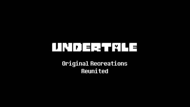 [UT Remake] Reunited смотреть онлайн