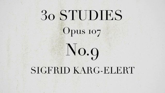 30 STUDIES Opus 107 FOR FLUTE No.9/KARG-ELERT смотреть онлайн