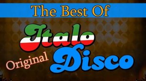 Italo Disco   Eurodisco 80s Super Hits   Музыка или DJ пение 80 х   italo последней части 17