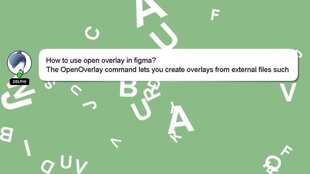 How To Use Open Overlay In Figma?