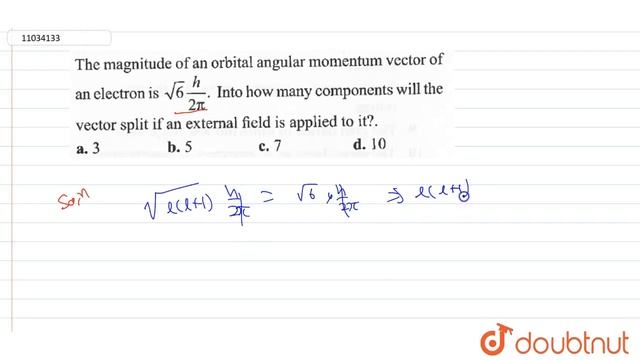 The magnitude of an orbital angular momentum vector of an electron is `sqrt(6) (h)/(2pi) смотреть онлайн