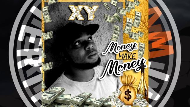 Xy - Money Make Money - August 2020 смотреть онлайн