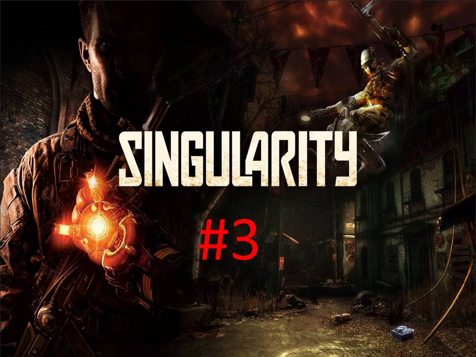 Прохождение игры Singularity часть #3. смотреть онлайн
