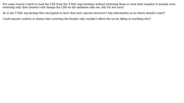 Databases: Decrypt T-SQL log backup header and read LSN смотреть онлайн