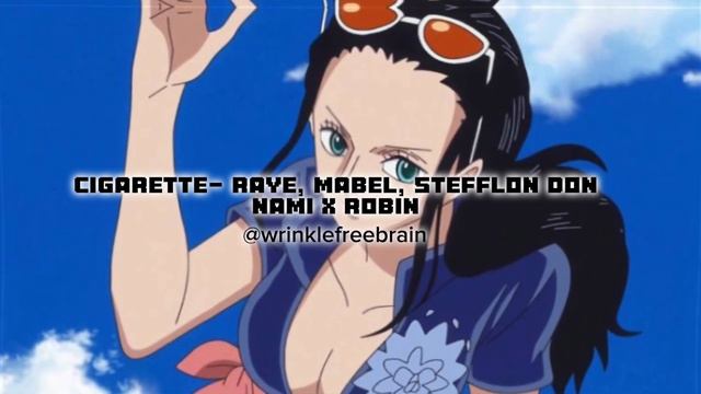 Cigarette- RAYE x Mabel x Stefflon Don (Nami x Robin AI Cover) смотреть онлайн