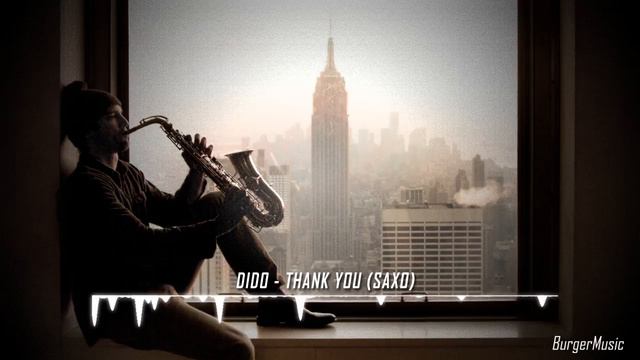 Dido-Thank You (Saxo) смотреть онлайн