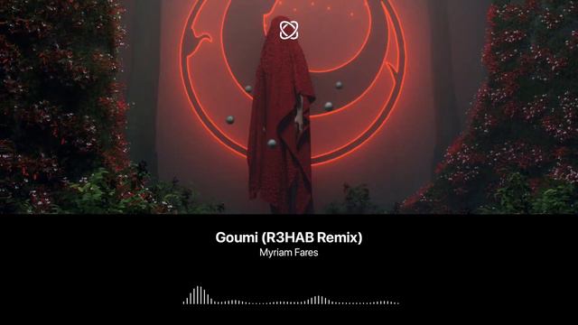 Myriam Fares - Goumi (R3HAB Remix) смотреть онлайн