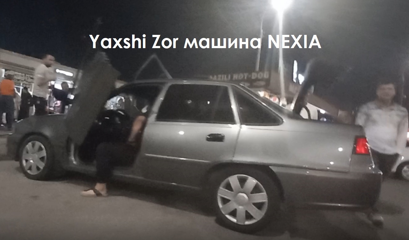 Yaxshi ZOR МАШИНА NEXIA смотреть онлайн