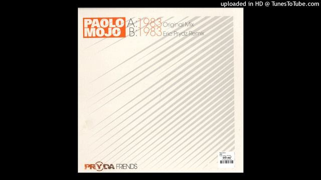Paolo Mojo - 1983 (Eric Prydz Remix - Maxi Zamac Edit) смотреть онлайн