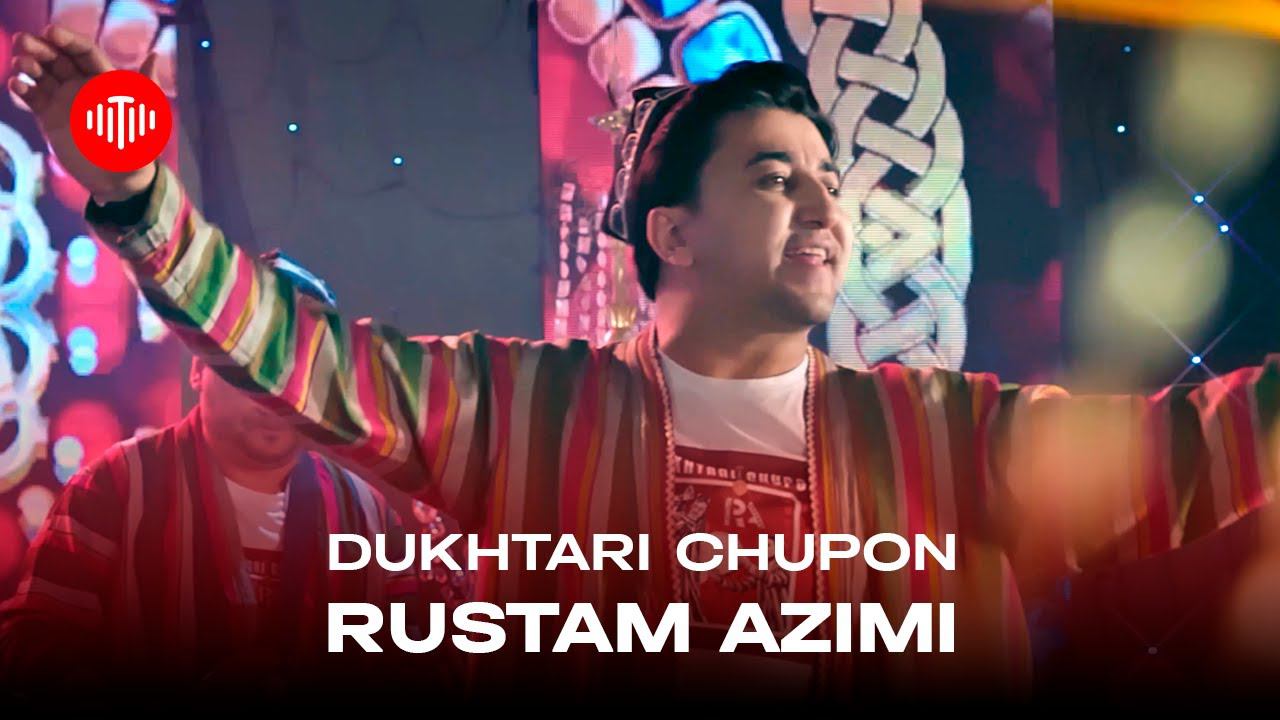 Рустам Азими - Духтари чупон / Rustam Azimi - Dukhtari chupon (2024) 4K смотреть онлайн