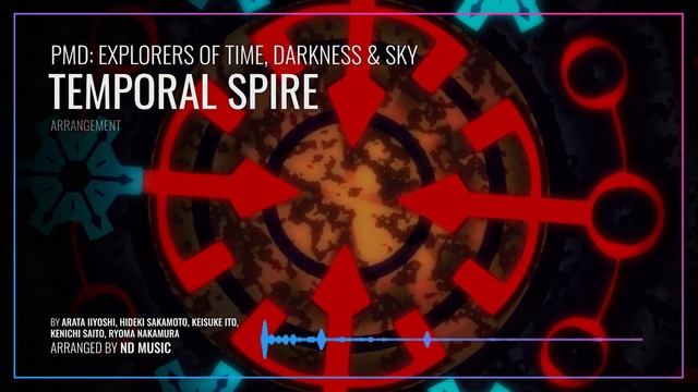 Temporal Spire (Arrangement) - PMD: Explorers of Time, Darkness & Sky смотреть онлайн