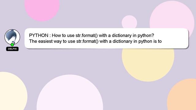 PYTHON : How to use str.format() with a dictionary in python? смотреть онлайн