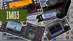 Динамический диапазон. Ликбез и измерение IMD3 у Electaft KX3 Yaesu FT-891 Disovery TX-500 Малахит