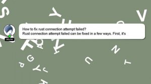 How to fix rust connection attempt failed?