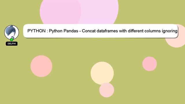 PYTHON : Python Pandas - Concat dataframes with different columns ignoring column names смотреть онлайн