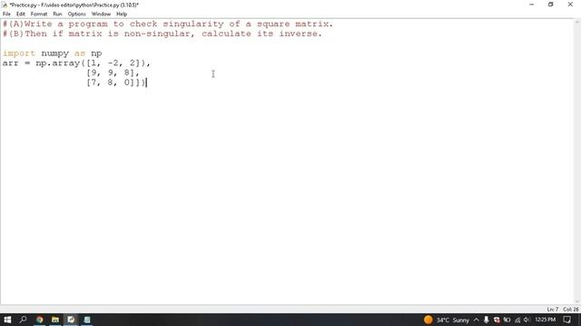 How to check singularity of a square matrix and calculate its inverse in python idle. смотреть онлайн