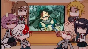 "Past Class 1-A react to Izuku Midoriya" || no ships||mha