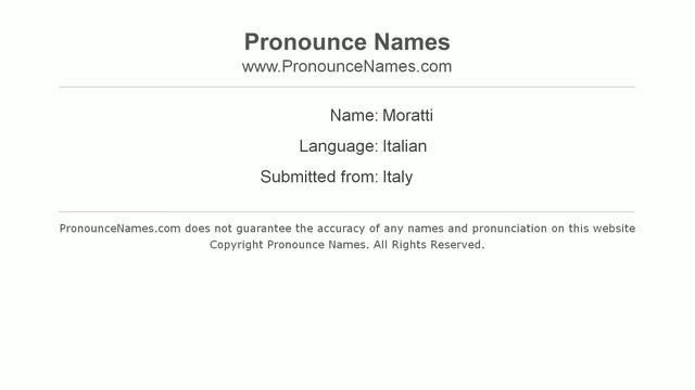 How To Pronounce Moratti (Italian/Italy)  - PronounceNames.com