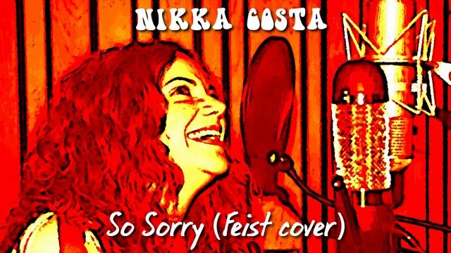 Nikka Costa - So Sorry (Feist Cover) - Live смотреть онлайн