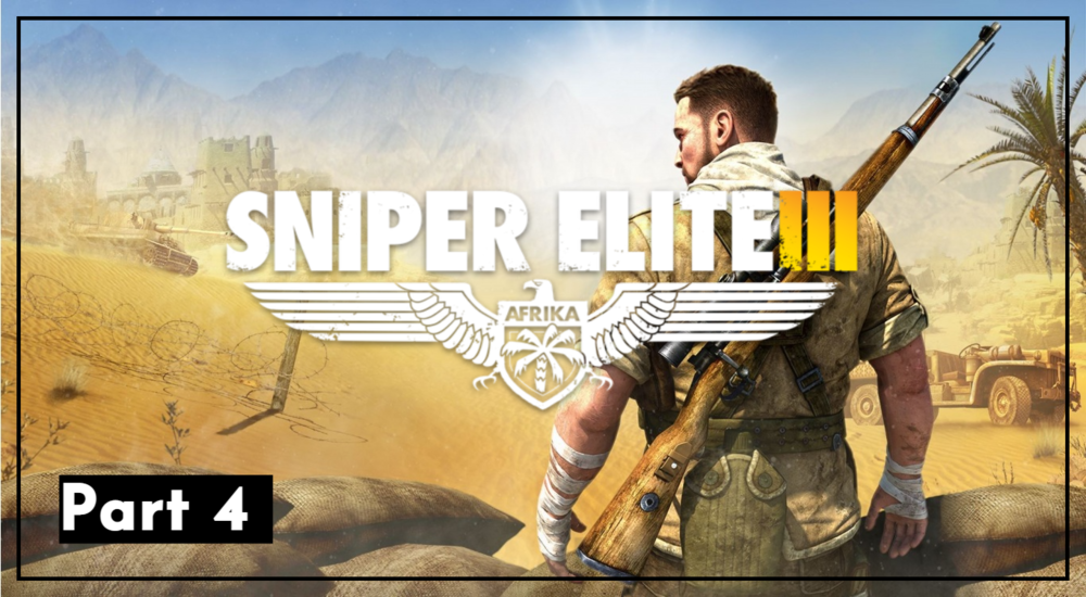 Sniper Elite 3 | #4
