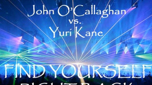 John O'Callaghan vs. Yuri Kane - Find Yourself Right Back (JW Mashup) смотреть онлайн